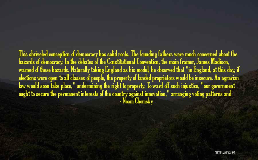 Voting From Founding Fathers Quotes By Noam Chomsky Voting From Founding Fathers Quotes By Noam Chomsky