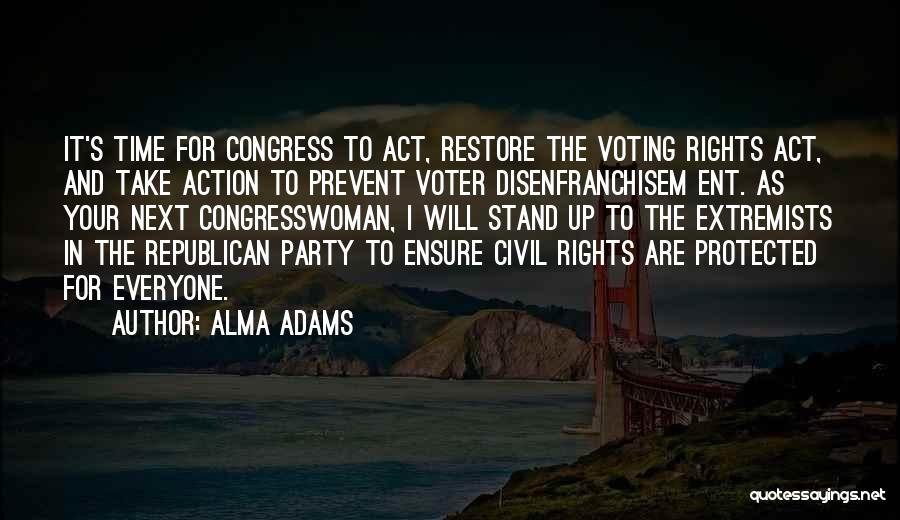 Voting Republican Quotes By Alma Adams