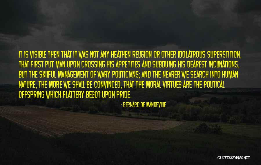 Voting Rights In India Quotes By Bernard De Mandeville Voting Rights In India Quotes By Bernard De Mandeville