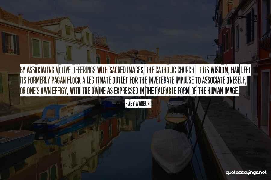 Votive Quotes By Aby Warburg Votive Quotes By Aby Warburg