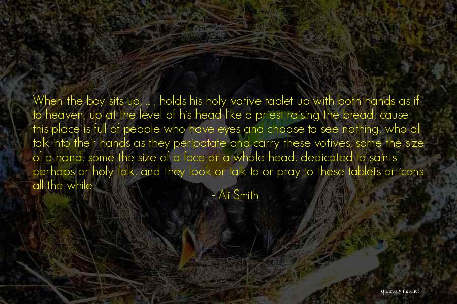 Votive Quotes By Ali Smith Votive Quotes By Ali Smith