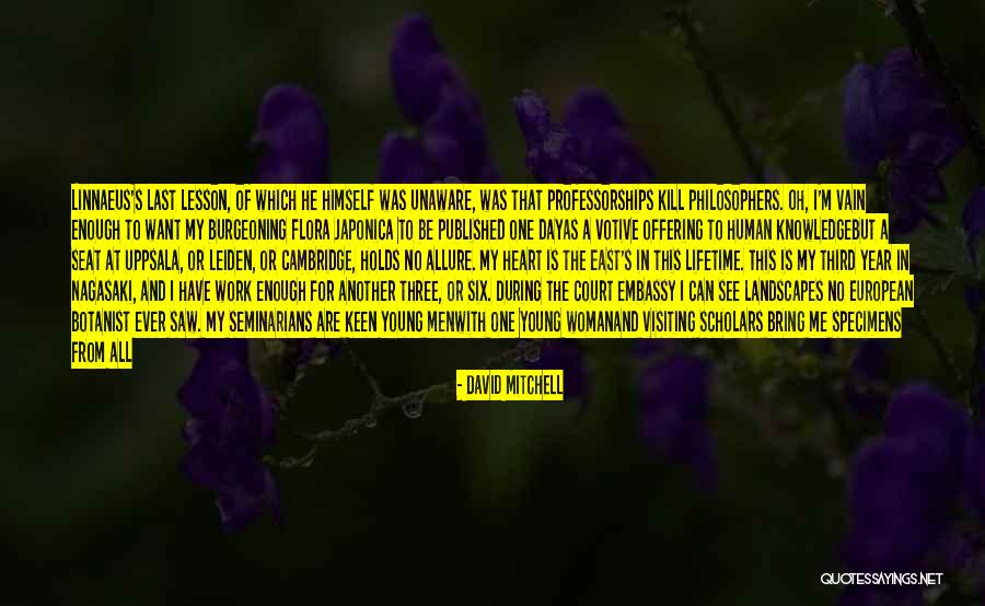 Votive Quotes By David Mitchell Votive Quotes By David Mitchell