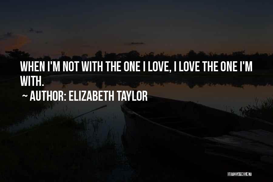 Votteler Chair Quotes By Elizabeth Taylor