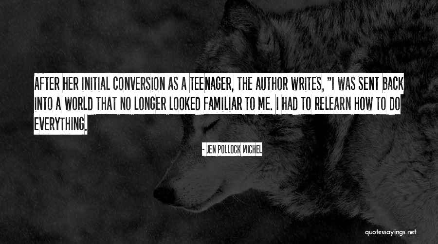 Votteler Edwards Quotes By Jen Pollock Michel Votteler Edwards Quotes By Jen Pollock Michel