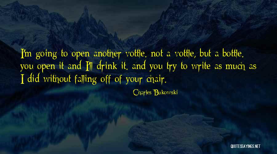 Vottle Quotes By Charles Bukowski Vottle Quotes By Charles Bukowski