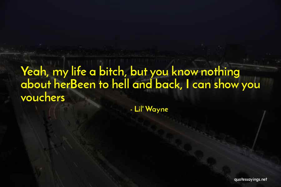 Vouchers Quotes By Lil' Wayne