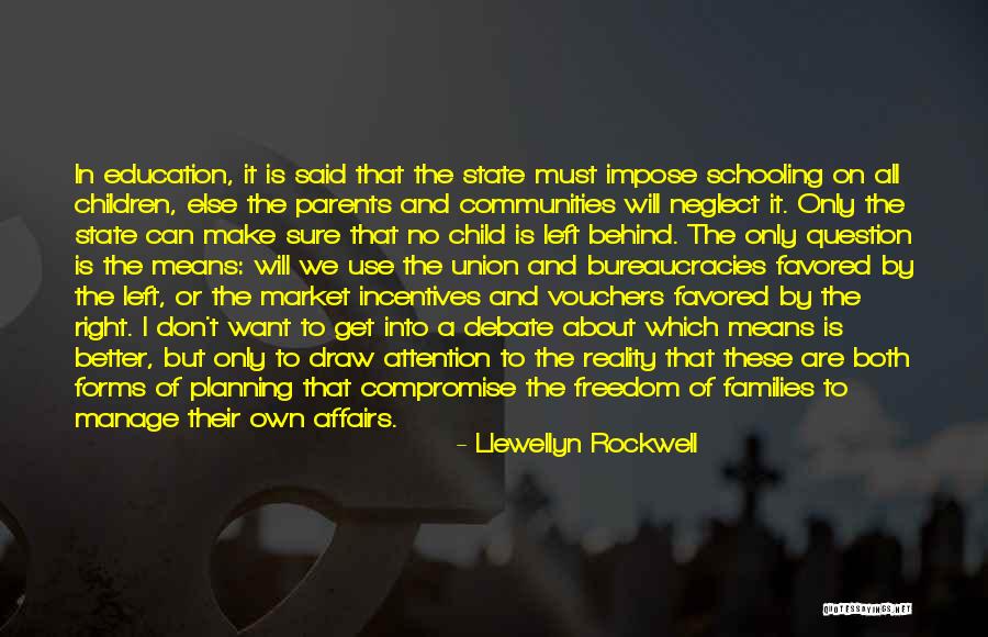 Vouchers Quotes By Llewellyn Rockwell Vouchers Quotes By Llewellyn Rockwell