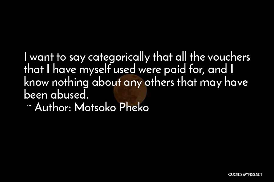 Vouchers Quotes By Motsoko Pheko