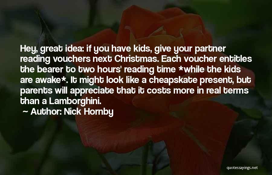 Vouchers Quotes By Nick Hornby