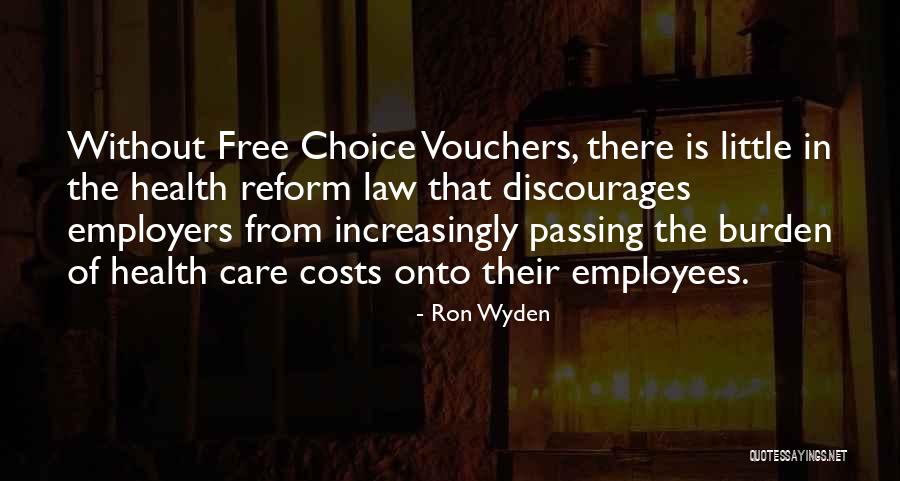 Vouchers Quotes By Ron Wyden Vouchers Quotes By Ron Wyden