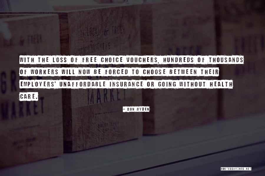 Vouchers Quotes By Ron Wyden Vouchers Quotes By Ron Wyden