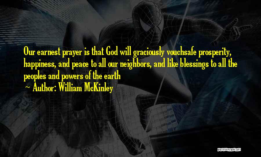 Vouchsafe Quotes By William McKinley