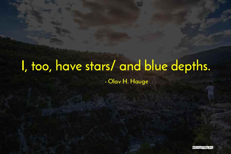 Voudrais Conjugaison Quotes By Olav H. Hauge