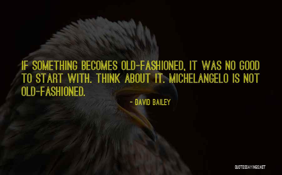 Vouer Quotes By David Bailey Vouer Quotes By David Bailey