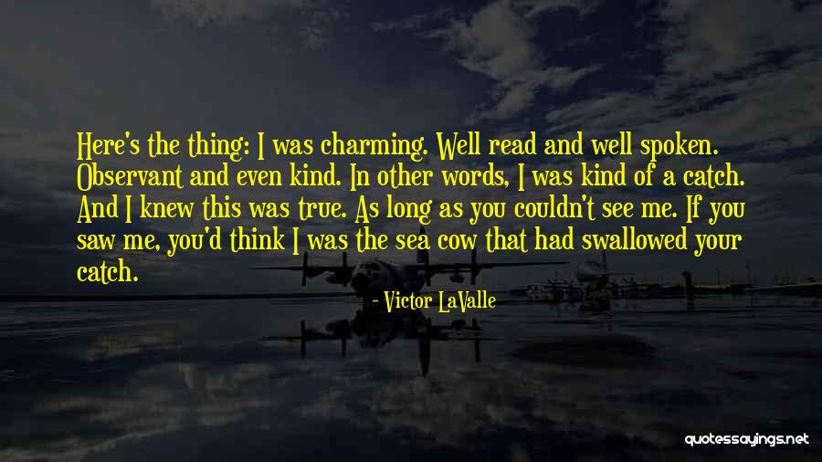 Vouer Quotes By Victor LaValle Vouer Quotes By Victor LaValle