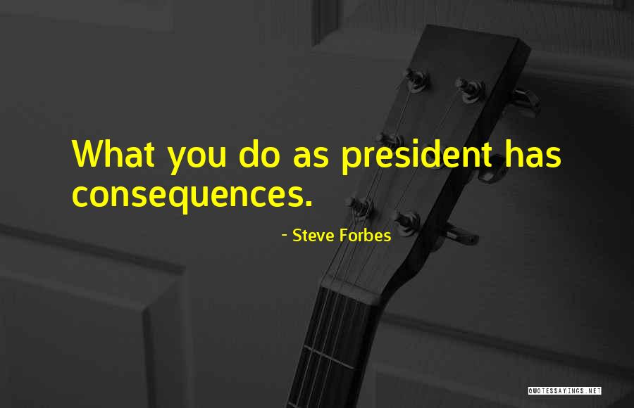 Vousvounis Quotes By Steve Forbes