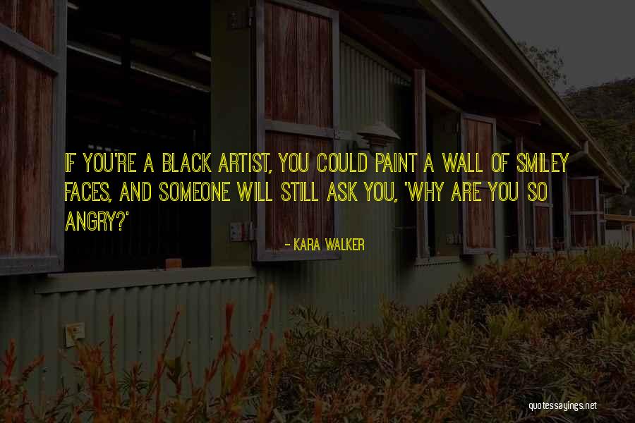 Voutsa Wallpaper Quotes By Kara Walker Voutsa Wallpaper Quotes By Kara Walker