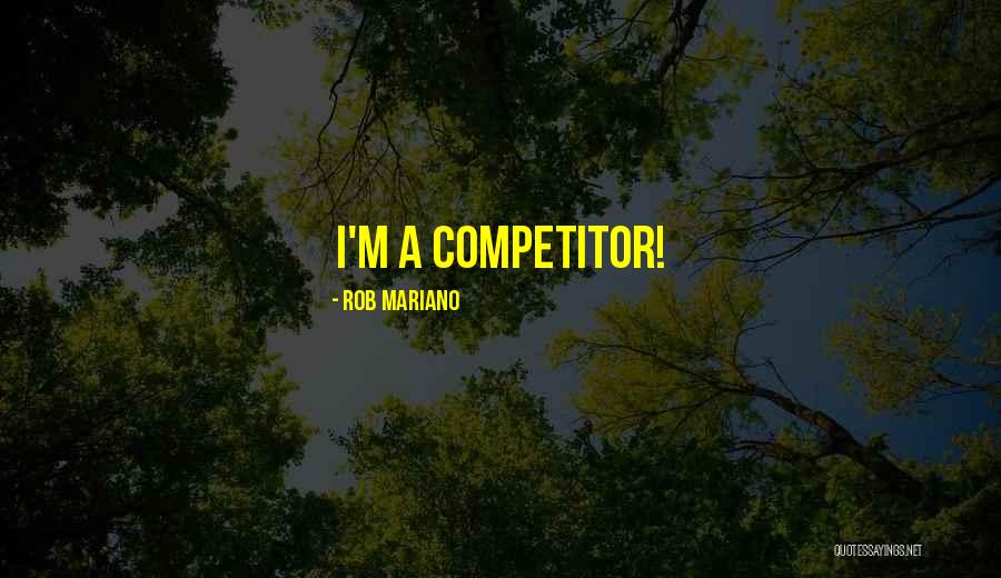 Voutsinas Family Quotes By Rob Mariano Voutsinas Family Quotes By Rob Mariano