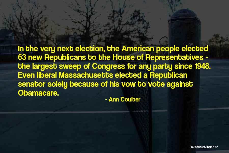 Vow Quotes By Ann Coulter