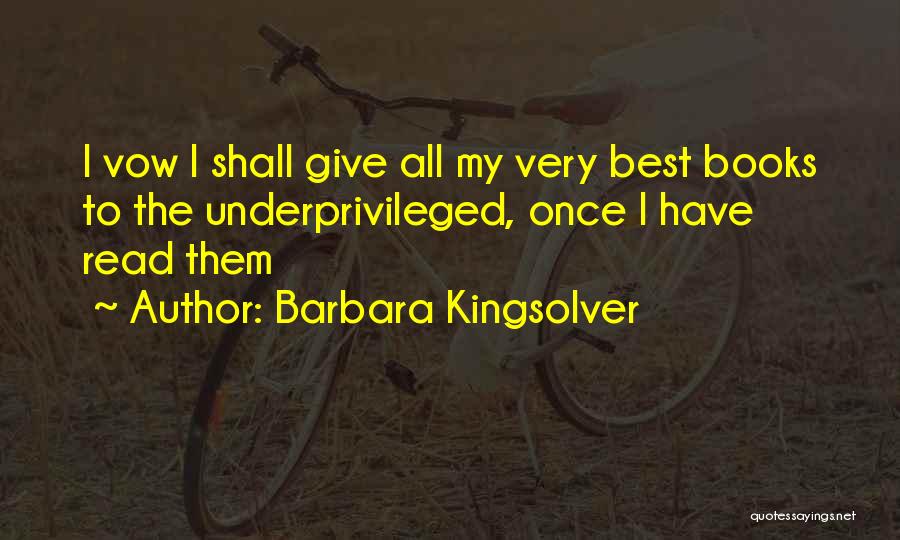 Vow Quotes By Barbara Kingsolver