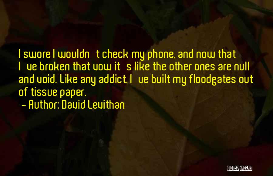 Vow Quotes By David Levithan