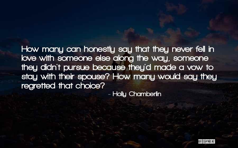 Vow Quotes By Holly Chamberlin