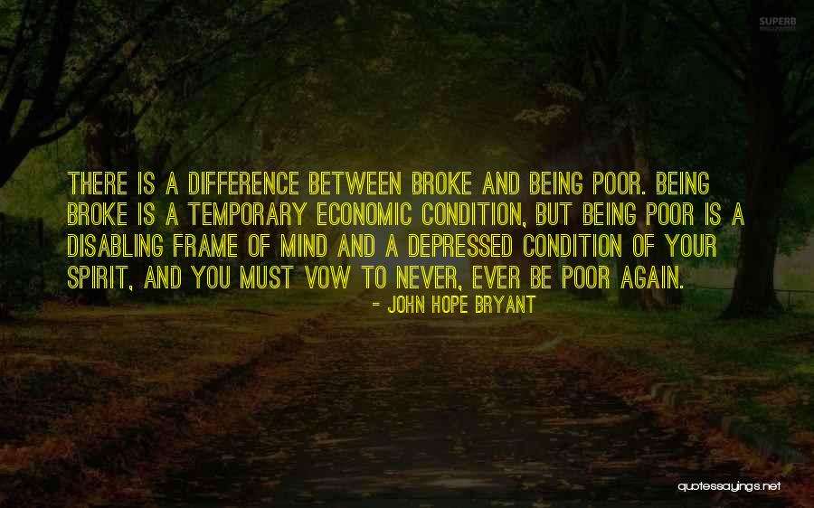 Vow Quotes By John Hope Bryant