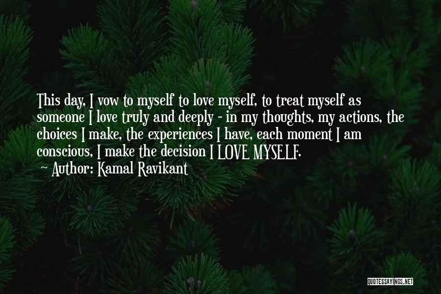 Vow Quotes By Kamal Ravikant