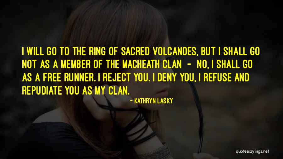 Vow Quotes By Kathryn Lasky