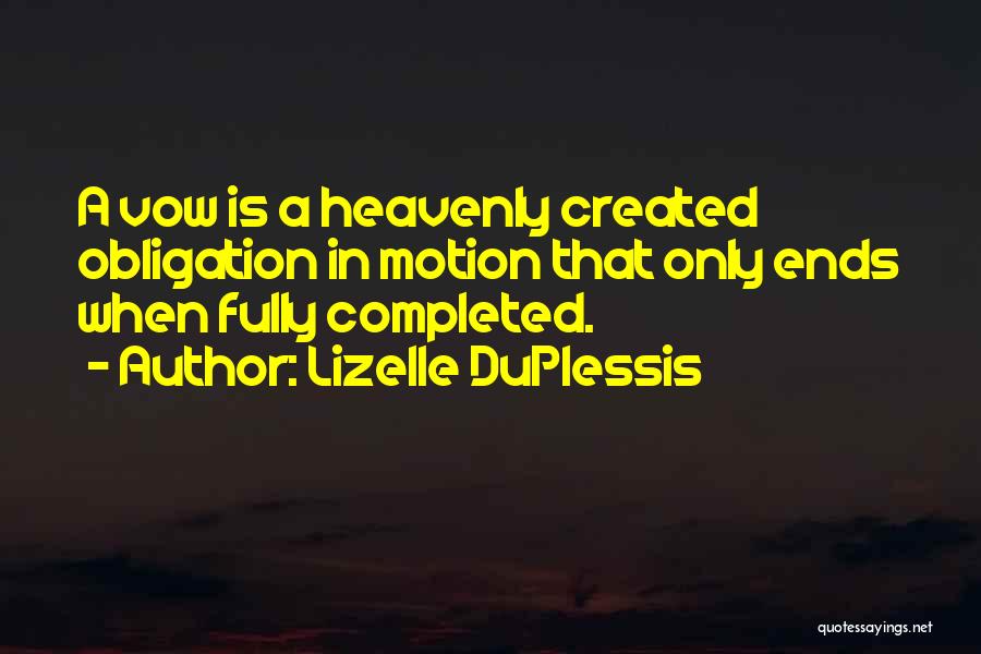 Vow Quotes By Lizelle DuPlessis