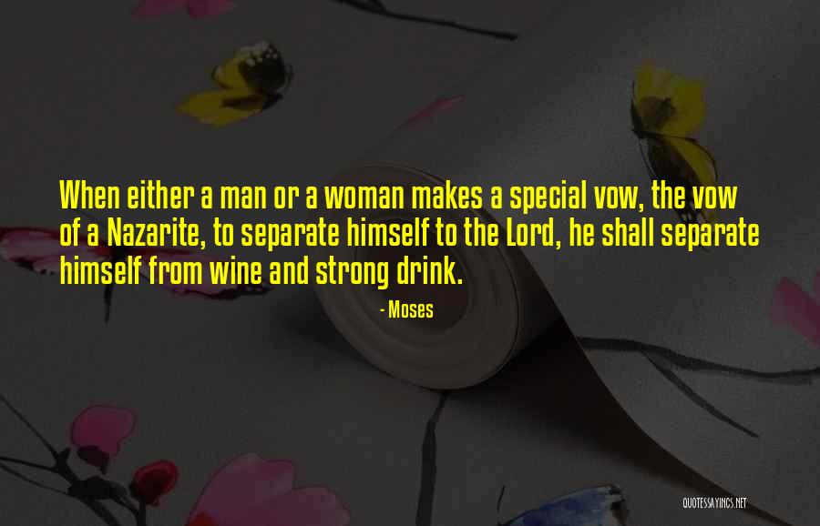 Vow Quotes By Moses