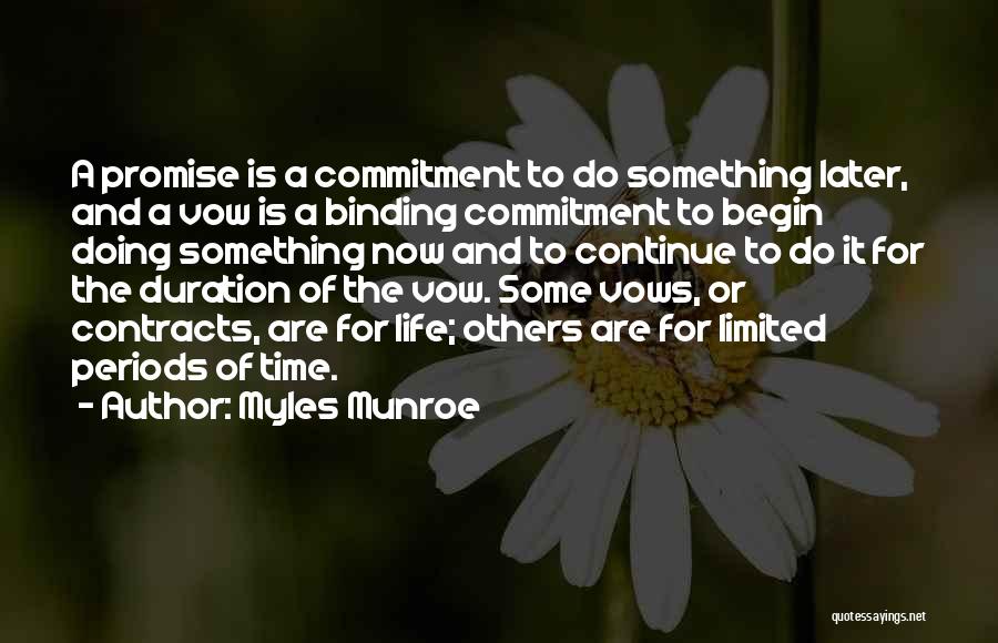 Vow Quotes By Myles Munroe