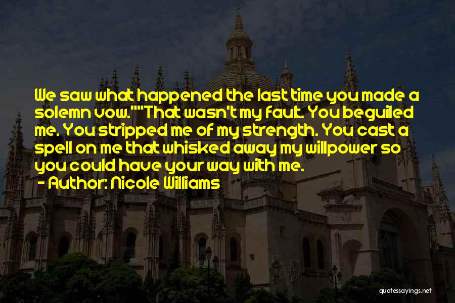 Vow Quotes By Nicole Williams