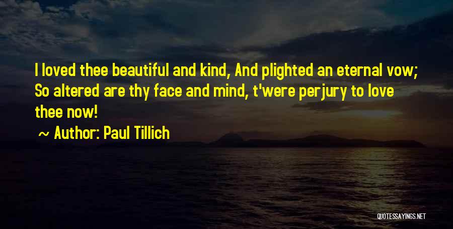 Vow Quotes By Paul Tillich