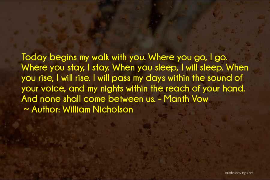 Vow Quotes By William Nicholson