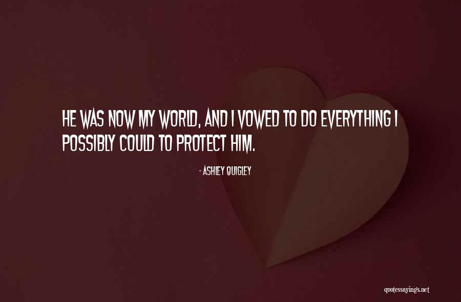 Vowed Quotes By Ashley Quigley Vowed Quotes By Ashley Quigley