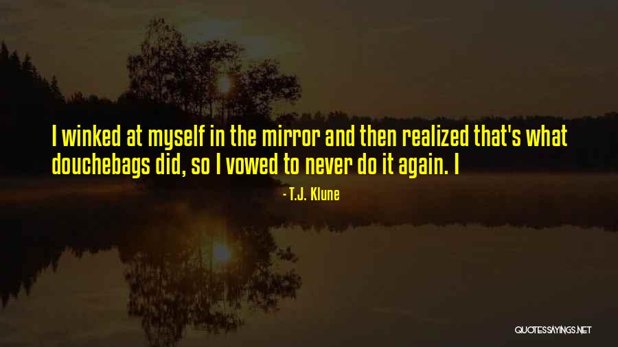 Vowed Quotes By T.J. Klune Vowed Quotes By T.J. Klune