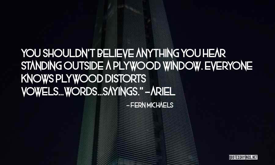 Vowels You Quotes By Fern Michaels Vowels You Quotes By Fern Michaels