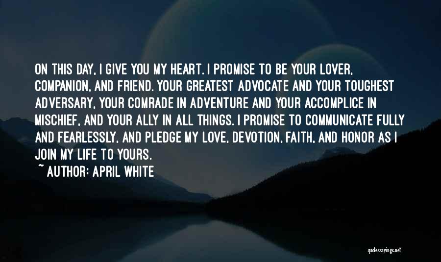 Vows In Marriage Quotes By April White