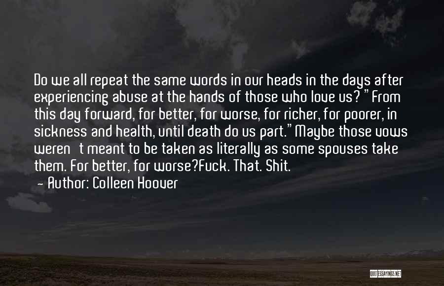 Vows In Marriage Quotes By Colleen Hoover