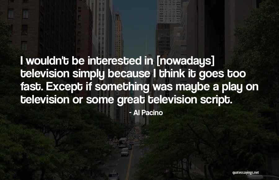 Vows Pro Quotes By Al Pacino Vows Pro Quotes By Al Pacino