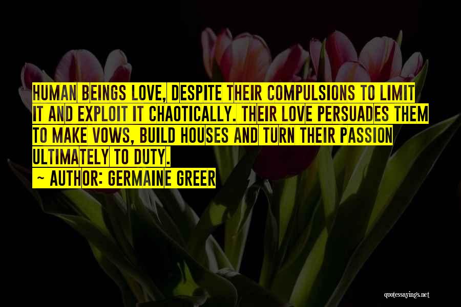 Vows Quotes By Germaine Greer