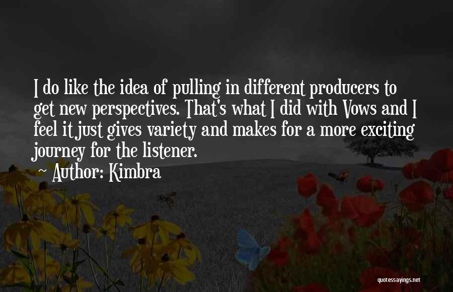 Vows Quotes By Kimbra