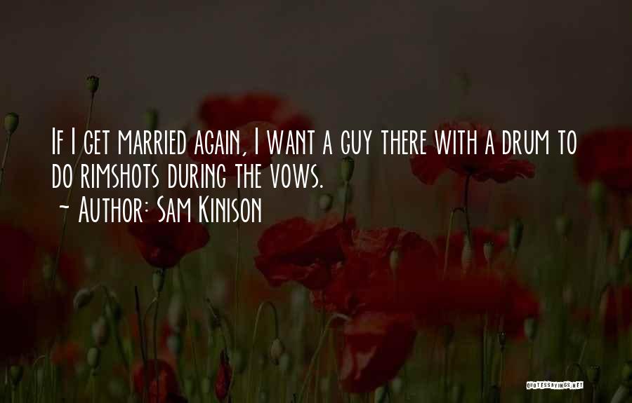 Vows Quotes By Sam Kinison