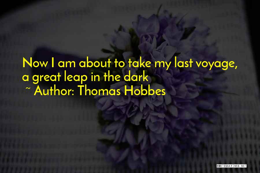 Voyage In The Dark Quotes By Thomas Hobbes