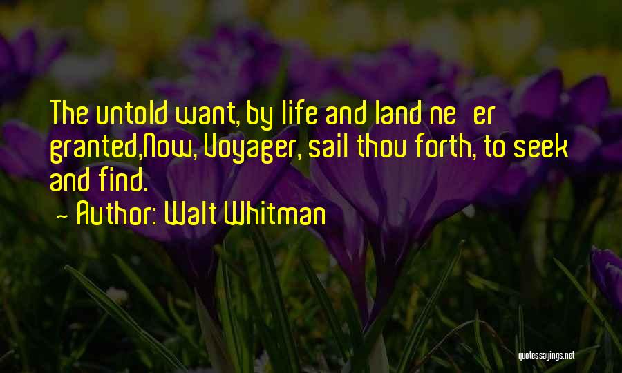 Voyager Q Quotes By Walt Whitman