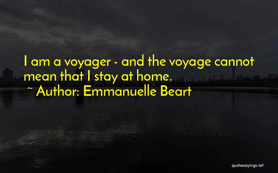 Voyager Quotes By Emmanuelle Beart