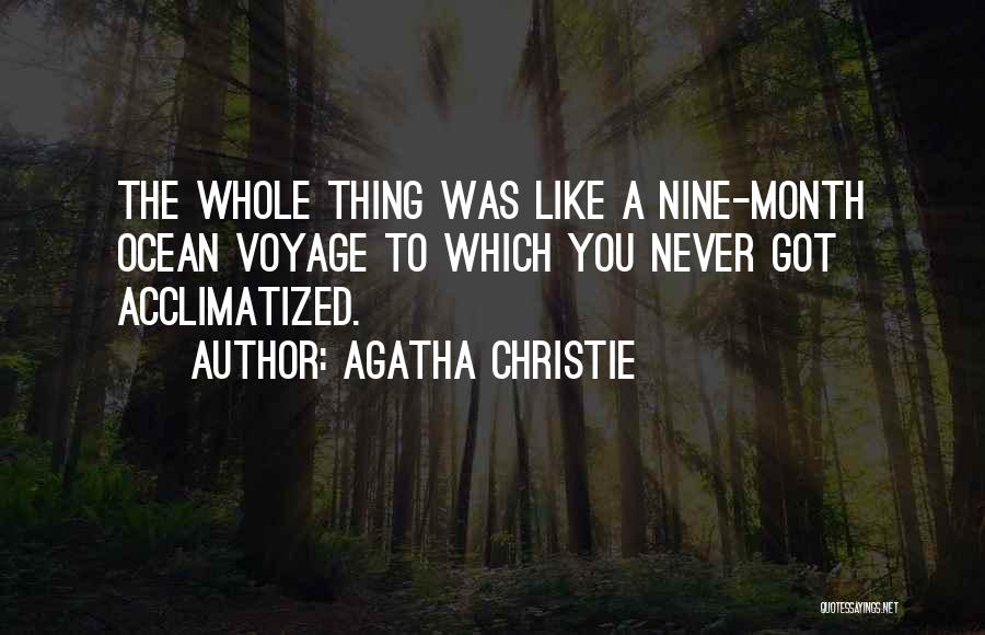 Voyages Quotes By Agatha Christie