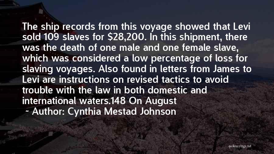 Voyages Quotes By Cynthia Mestad Johnson