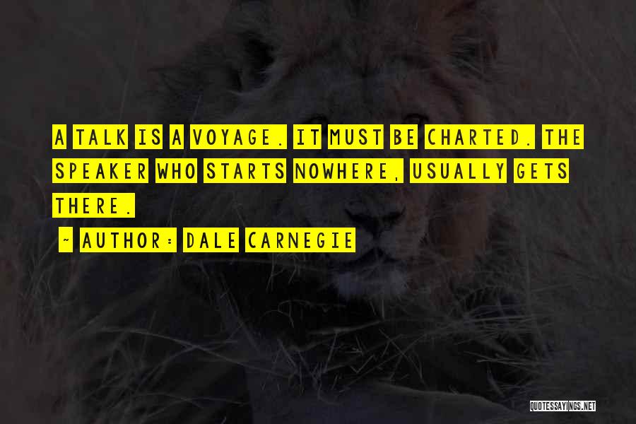 Voyages Quotes By Dale Carnegie